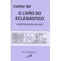 Como ler o livro do Eclesiástico: a identidade de um povo