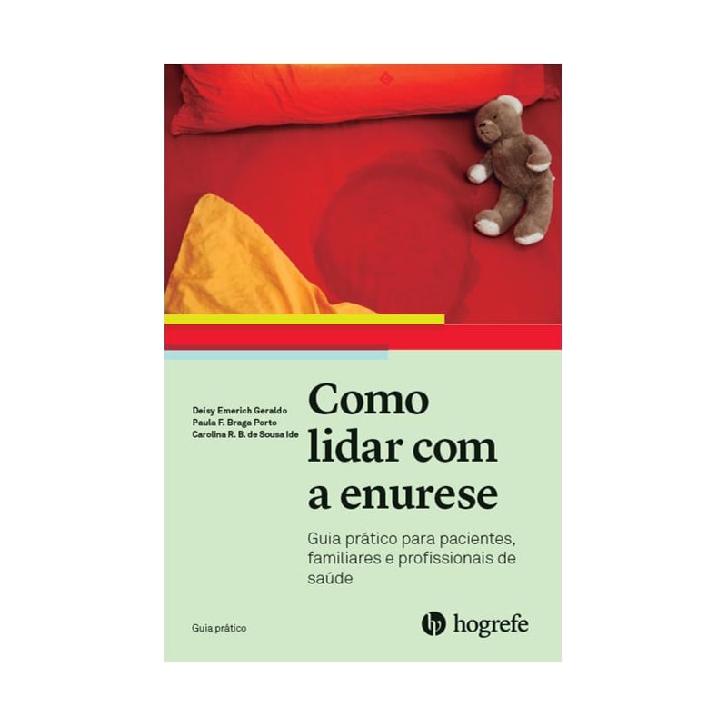Como lidar com a enurese: guia prático para pacientes, familiares e profissionais de saúde