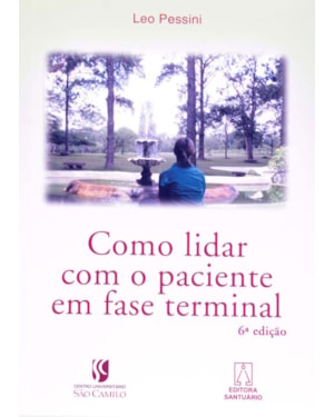 COMO LIDAR COM O PACIENTE EM FASE TERMINAL - 6ª