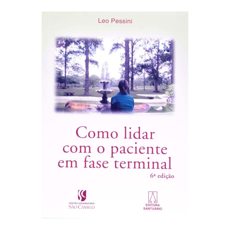 COMO LIDAR COM O PACIENTE EM FASE TERMINAL - 6ª