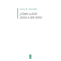 ¿CÓMO LLEGÓ JESÚS A SER DIOS?