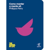 COMO MANTER A MENTE SÃ
