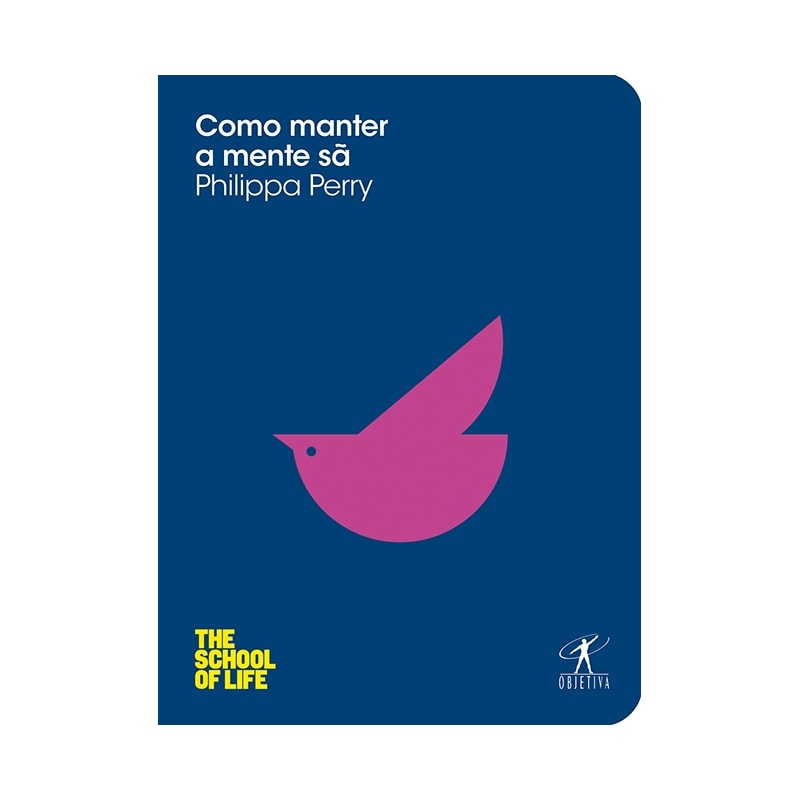 COMO MANTER A MENTE SÃ