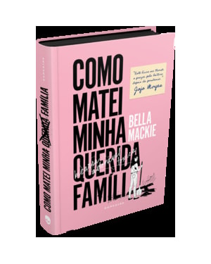 COMO MATEI MINHA QUERIDA FAMÍLIA