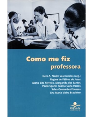 COMO ME FIZ PROFESSORA