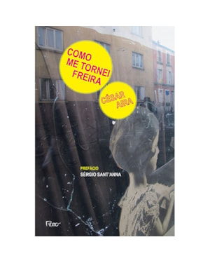 COMO ME TORNEI FREIRA: SEGUIDO DE A COSTUREIRA E O VENTO