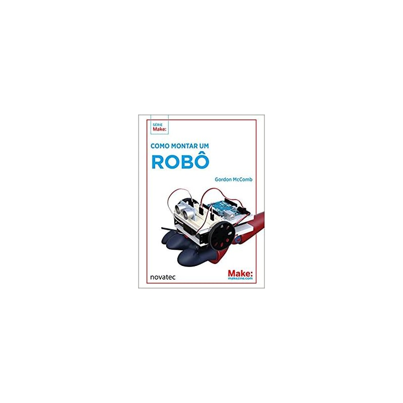 COMO MONTAR UM ROBO