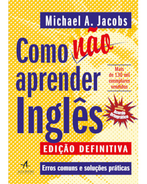 Como não aprender inglês: erros comuns e soluções práticas