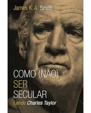 COMO (NÃO) SER SECULAR