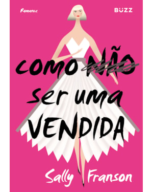 COMO NÃO SER UMA VENDIDA
