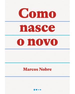Como nasce o novo