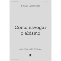 COMO NAVEGAR O ABISMO