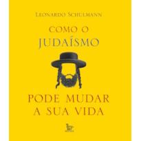 COMO O JUDAÍSMO PODE MUDAR SUA VIDA