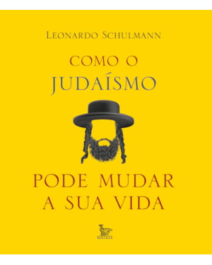 COMO O JUDAÍSMO PODE MUDAR SUA VIDA