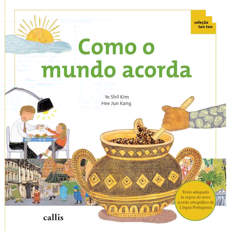 COMO O MUNDO ACORDA - FRAÇÃO - COLEÇÃO TAN TAN