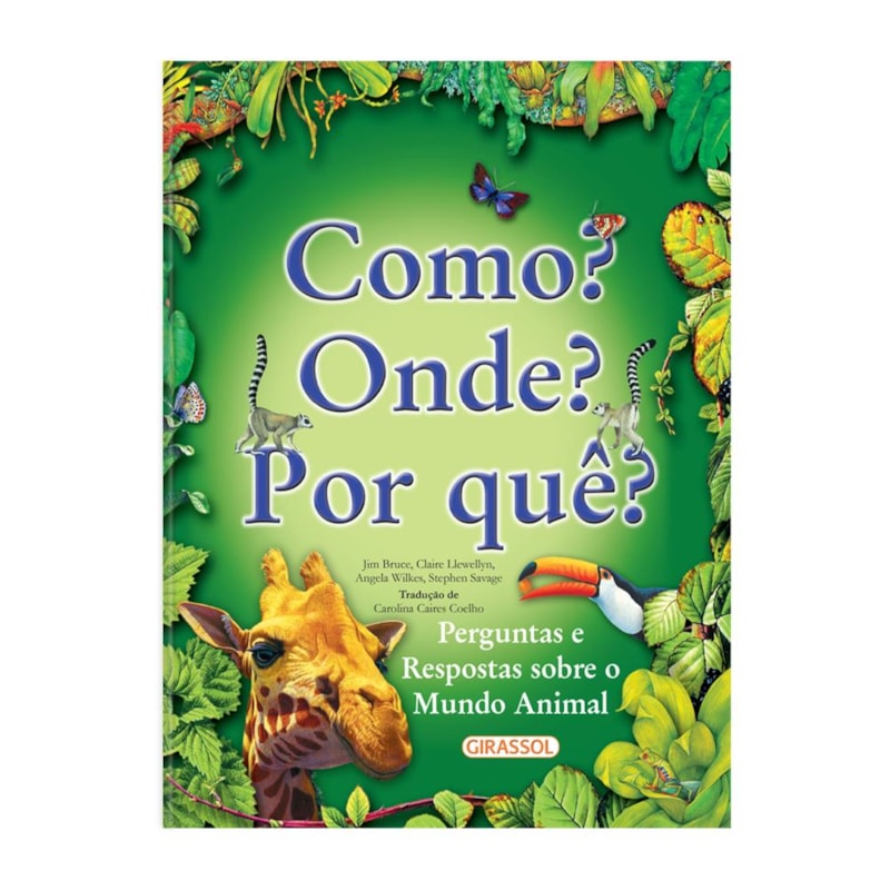 COMO? ONDE? POR QUÊ?