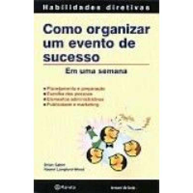 COMO ORGANIZAR UM EVENTO DE SUCESSO