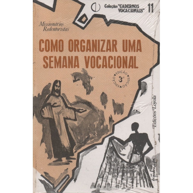 COMO ORGANIZAR UMA SEMANA VOCACIONAL: CADERNO 11