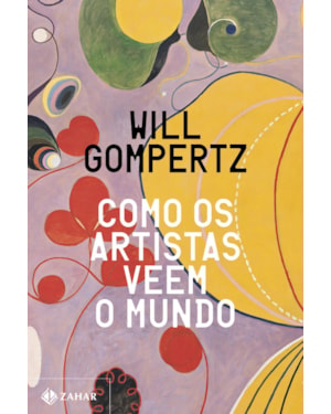 COMO OS ARTISTAS VEEM O MUNDO
