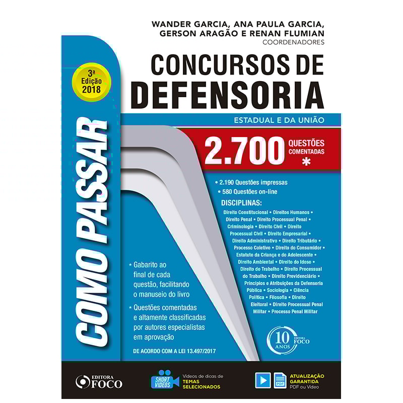 COMO PASSAR EM CONCURSOS DA DEFENSORIA - 2.700 QUESTÕES COMENTADAS - 3ª EDIÇÃO - 2018