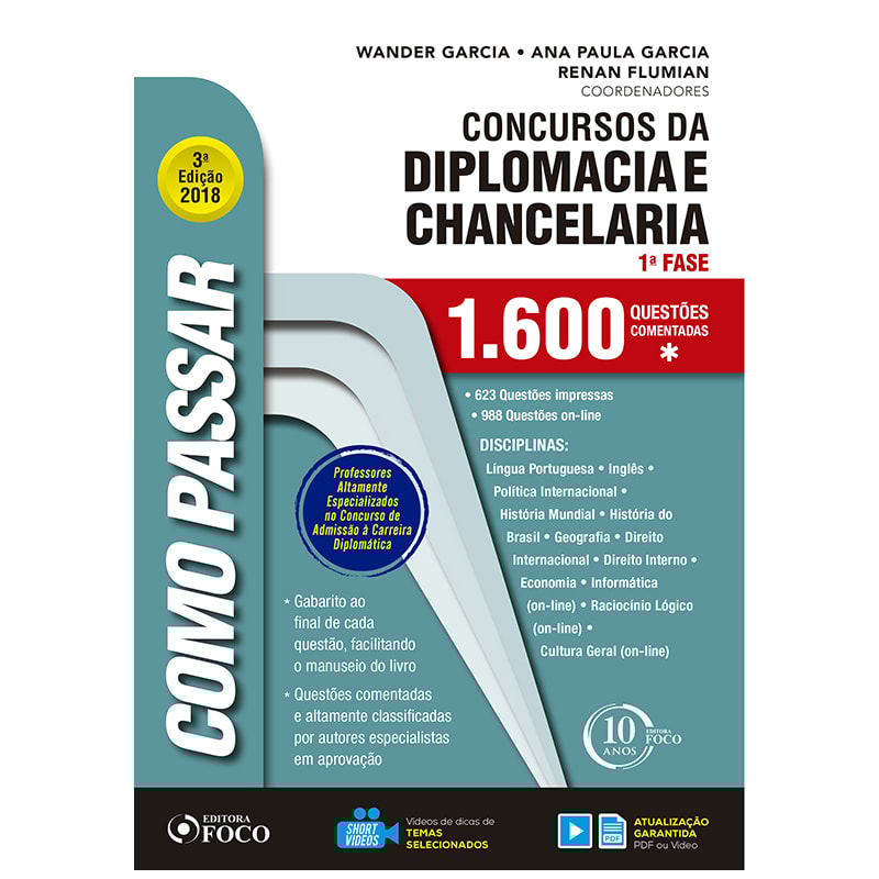 COMO PASSAR EM CONCURSOS DA DIPLOMACIA E CHANCELARIA - 1.600 QUESTÕES COMENTADAS - 3ª EDIÇÃO - 2018