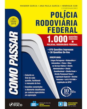 COMO PASSAR EM CONCURSOS DA POLÍCIA RODOVIÁRIA FEDERAL - 1.000 QUESTÕES COMENTADAS - 2ª EDIÇÃO - 2018