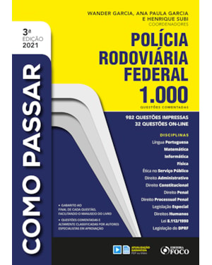 COMO PASSAR EM CONCURSOS DA POLICIA RODOVIÁRIA FEDERAL - 1.000 QUESTÕES COMENTADAS - 3ª ED - 2021