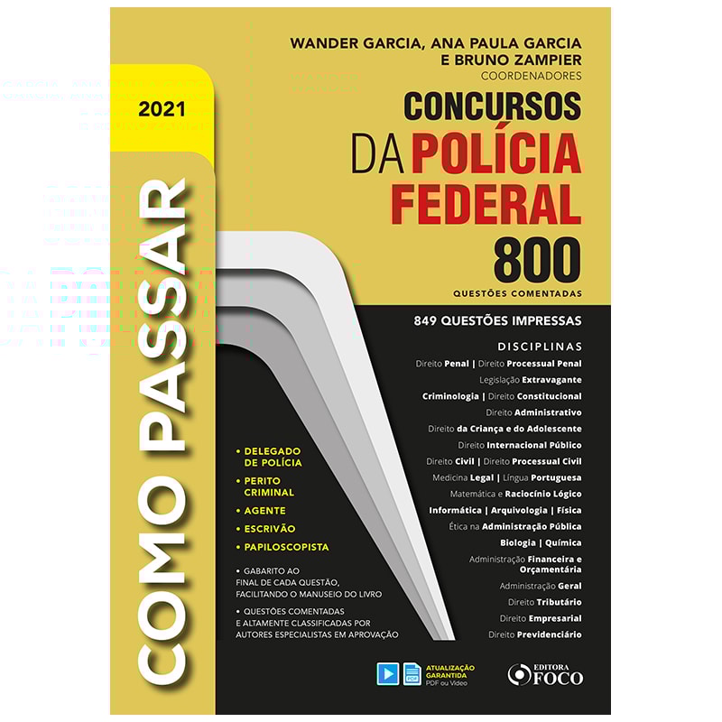 COMO PASSAR EM CONCURSOS DAPOLÍCIA FEDERAL - 800 QUESTÕES COMENTADAS - 1ª ED - 2021