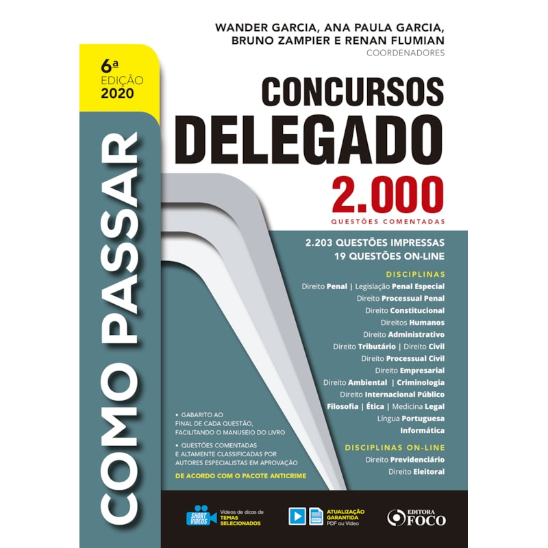 COMO PASSAR EM CONCURSOS DE DELEGADO - 2.000 QUESTÕES COMENTADAS - 6ª ED - 2020