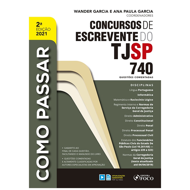 COMO PASSAR EM CONCURSOS DE ESCREVENTE DO TJ / SP - 740 QUESTÕES COMENTADAS - 2ª ED - 2021