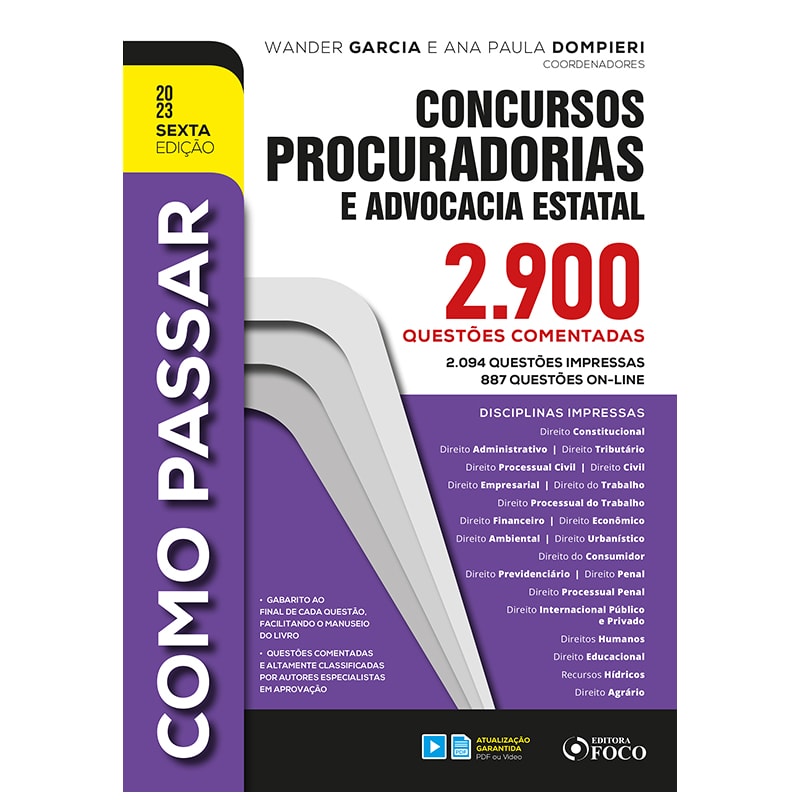 COMO PASSAR EM CONCURSOS DE PROCURADORIAS E ADVOCACIA ESTATAL - 2.900 QUESTÕES COMENTADAS - 6ª ED - 2023