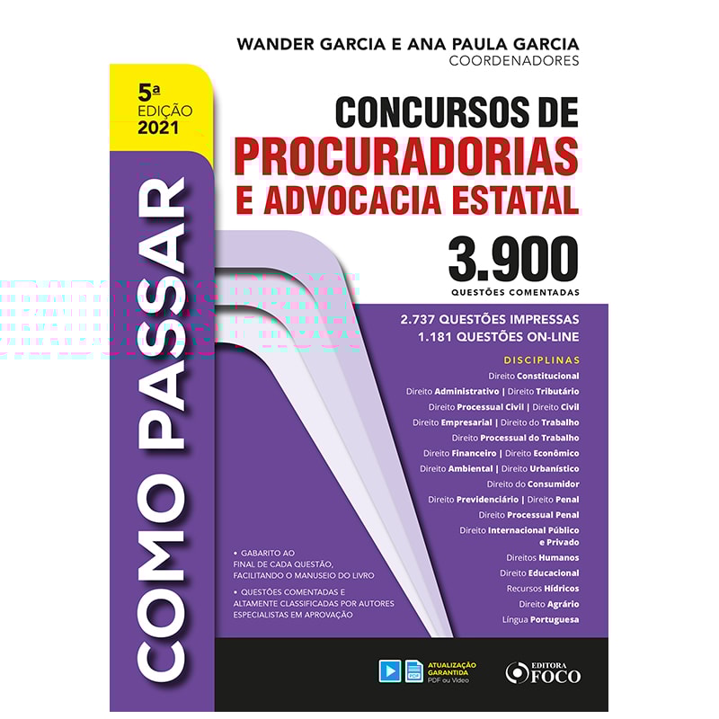 COMO PASSAR EM CONCURSOS DE PROCURADORIAS E ADVOCACIA ESTATAL - 3.900 QUESTÕES - 5ª ED - 2021