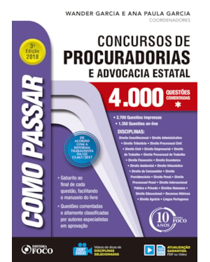 COMO PASSAR EM CONCURSOS DE PROCURADORIAS E ADVOCACIA ESTATAL - 4.000 QUESTÕES - 3ª EDIÇÃO - 2018