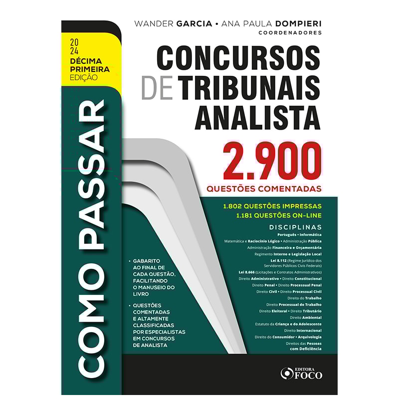 COMO PASSAR EM CONCURSOS DE TRIBUNAIS ANALISTA - 2.900 QUESTÕES COMENTADAS - 11ª ED - 2024