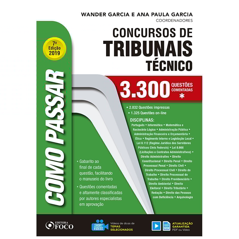 COMO PASSAR EM CONCURSOS DE TRIBUNAIS TÉCNICO - NÍVEL MÉDIO - 3.300 QUESTÕES COMENTADAS - 7ª EDIÇÃO - 2019