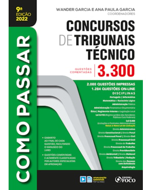 COMO PASSAR EM CONCURSOS DE TRIBUNAIS TÉCNICO - NÍVEL MÉDIO - 9 ª ED - 2022