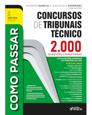 COMO PASSAR EM CONCURSOS DE TRIBUNAIS TÉCNICOS - NÍVEL MÉDIO-2.000 QUESTÕES COMENTADAS 10ª ED - 2024
