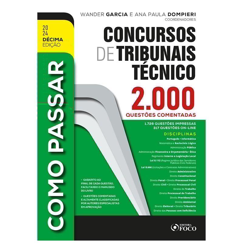 COMO PASSAR EM CONCURSOS DE TRIBUNAIS TÉCNICOS - NÍVEL MÉDIO-2.000 QUESTÕES COMENTADAS 10ª ED - 2024