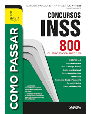 COMO PASSAR EM CONCURSOS DO INSS - 800 QUESTÕES COMENTADAS - 5ª ED - 2023