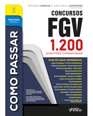 COMO PASSAR EM CONCURSOS FGV - 3ª ED - 2025: 1.200 QUESTÕES COMENTADAS