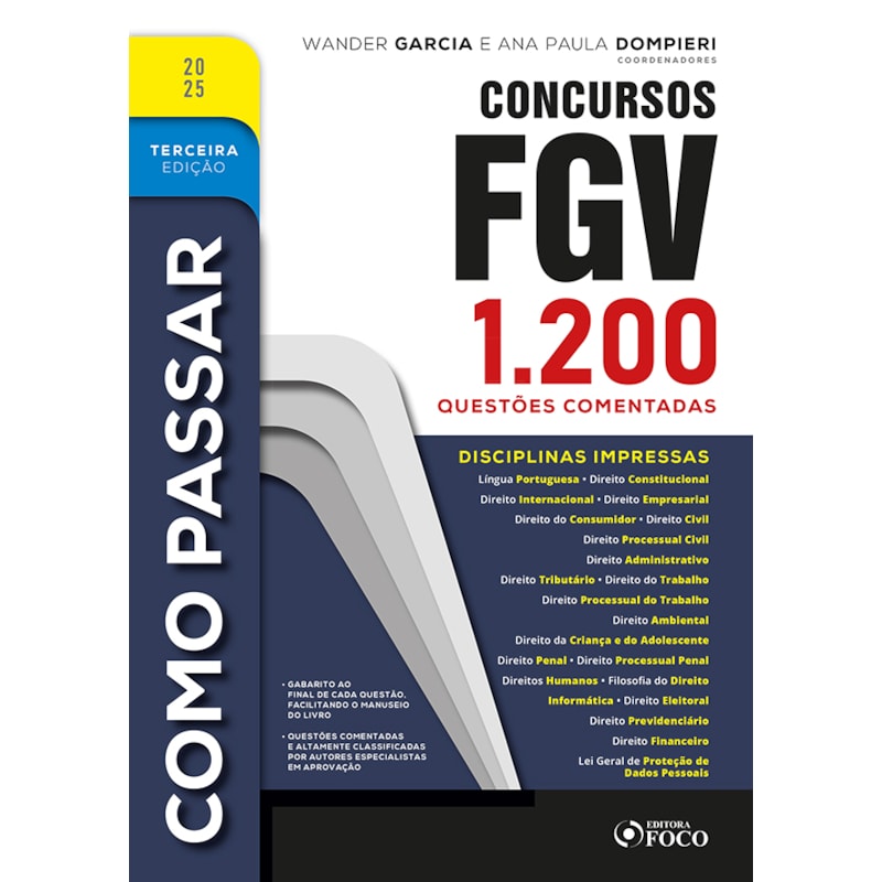 COMO PASSAR EM CONCURSOS FGV - 3ª ED - 2025: 1.200 QUESTÕES COMENTADAS