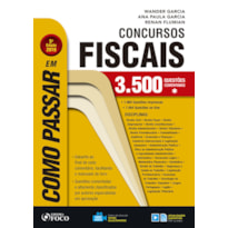 COMO PASSAR EM CONCURSOS FISCAIS - 5ª EDIÇÃO - 2019