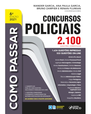 COMO PASSAR EM CONCURSOS POLICIAIS - 2.100 QUESTÕES COMENTADAS - 6ª ED - 2021