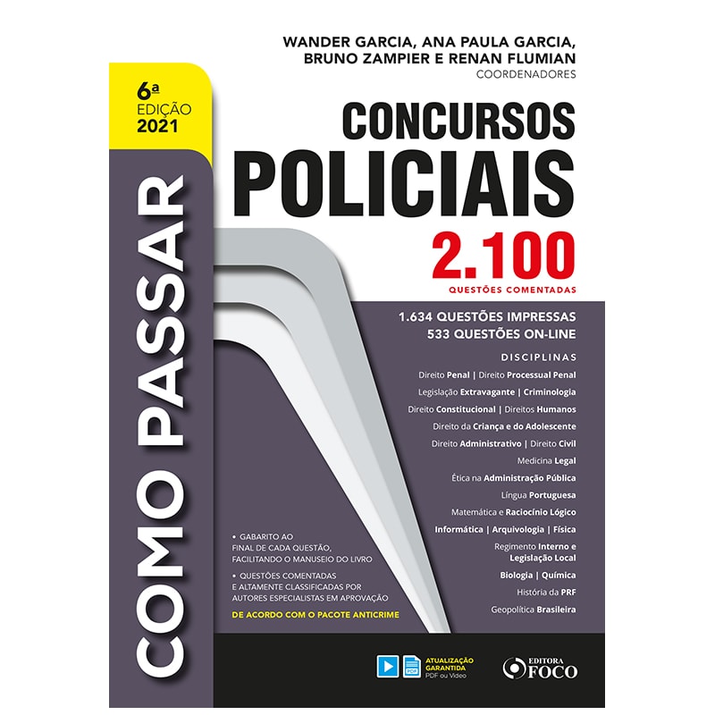 COMO PASSAR EM CONCURSOS POLICIAIS - 2.100 QUESTÕES COMENTADAS - 6ª ED - 2021