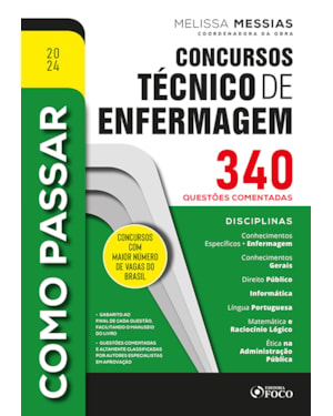 COMO PASSAR EM CONCURSOS TÉCNICO DE ENFERMAGEM - 340 QUESTÕES COMENTADAS - 1ª ED - 2024