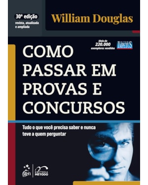 COMO PASSAR EM PROVAS E CONCURSOS - 30ª EDIÇÃO 2026