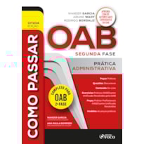COMO PASSAR NA OAB 2ª FASE - PRÁTICA ADMINISTRATIVA - 8ª ED - 2023