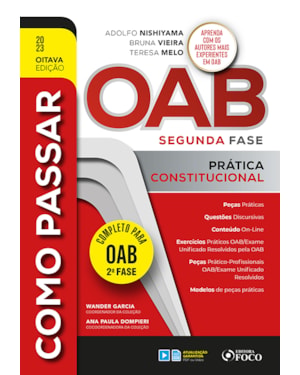 COMO PASSAR NA OAB 2ª FASE - PRÁTICA CONSTITUCIONAL - 8ª ED - 2023