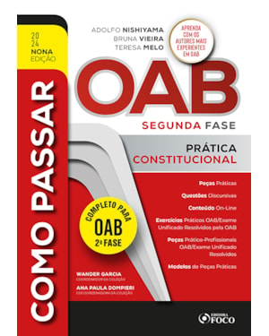 COMO PASSAR NA OAB 2ª FASE - PRÁTICA CONSTITUCIONAL - 9ª ED - 2024