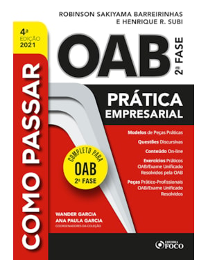 COMO PASSAR NA OAB 2ª FASE - PRATICA EMPRESARIAL- 4ª ED - 2021